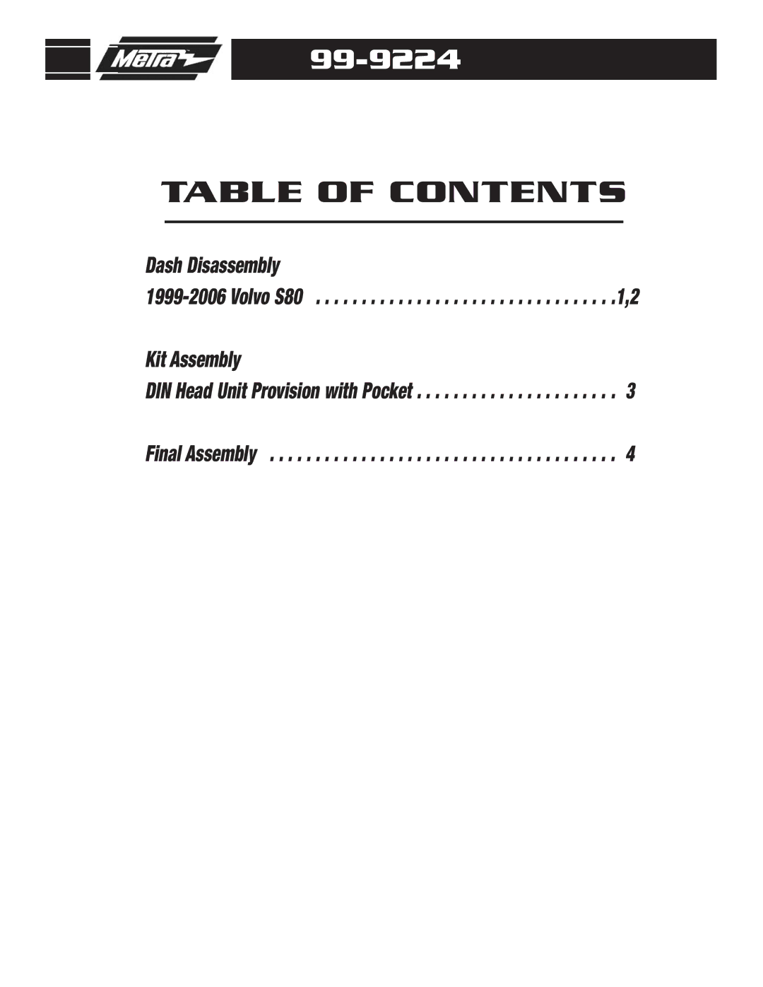 Metra Electronics 99-9224 installation instructions Table of Contents 