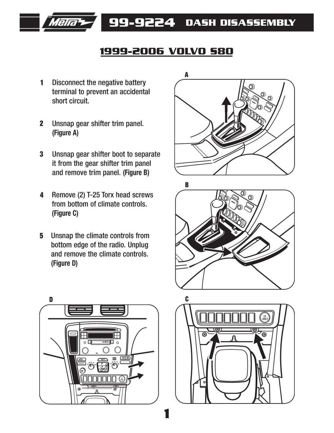 Metra Electronics 99-9224 installation instructions Volvo S80 