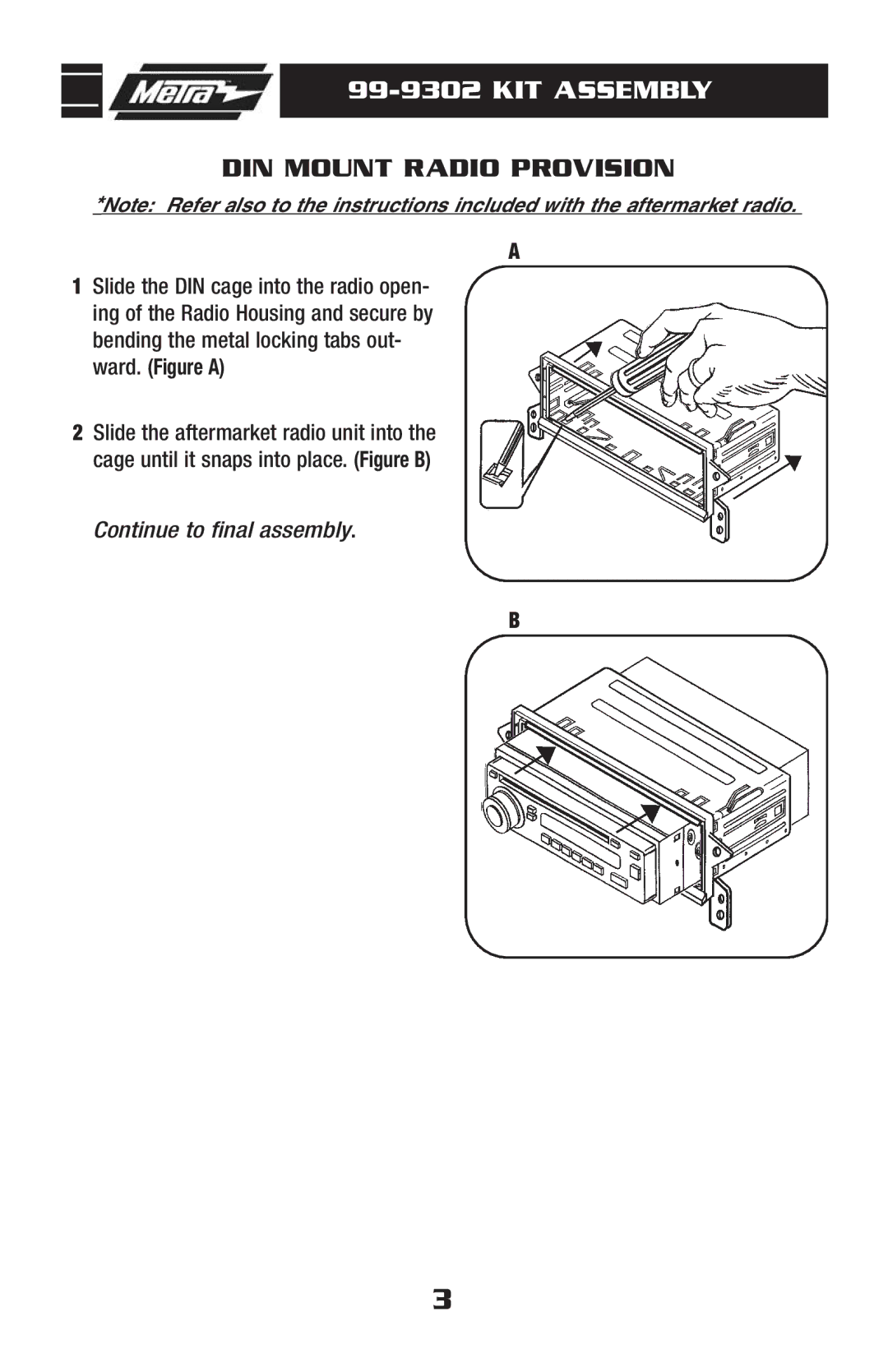 Metra Electronics 99-9302 installation instructions KIT Assembly, DIN Mount Radio Provision 