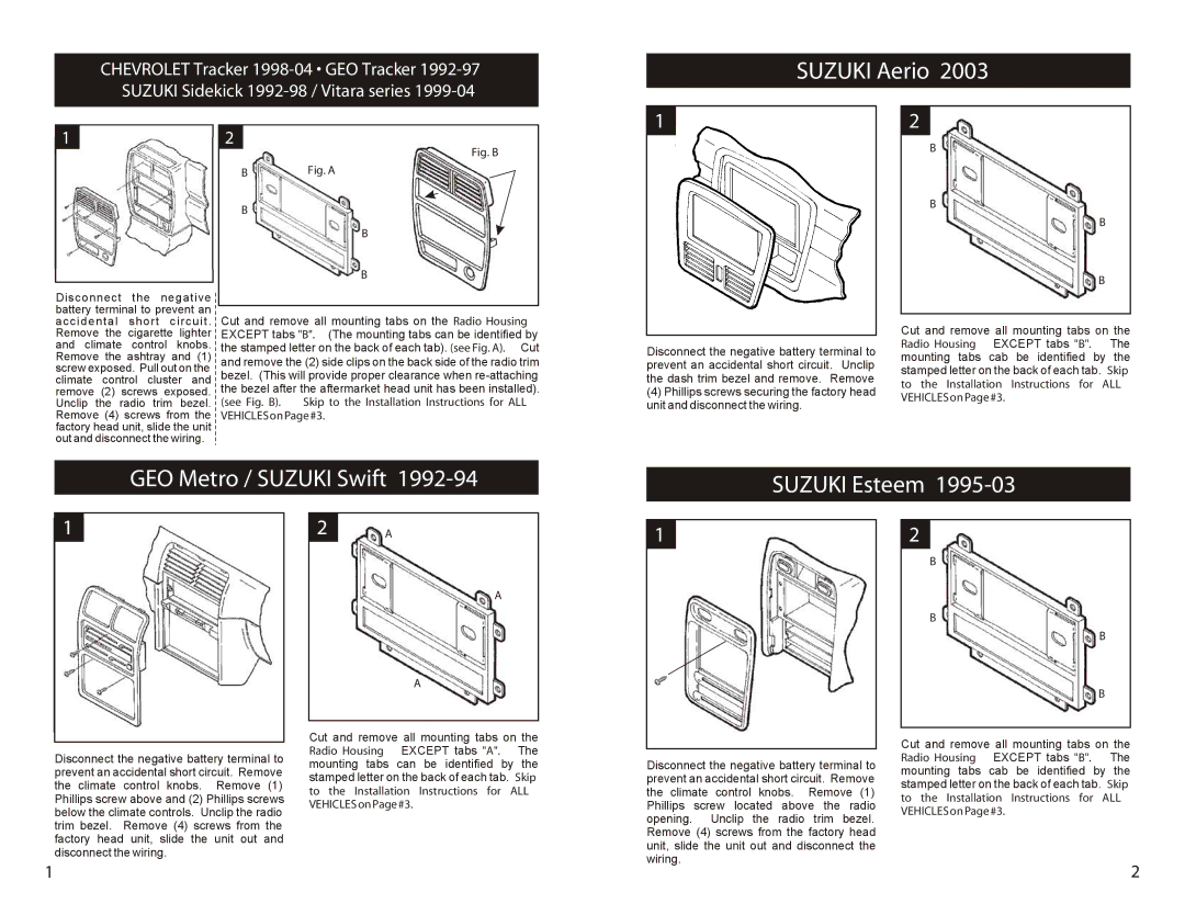 Metra Electronics 99-3410, AW -341GO, DW -3410 installation instructions Suzuki Aerio, GEO Metro / Suzuki Swift Suzuki Esteem 