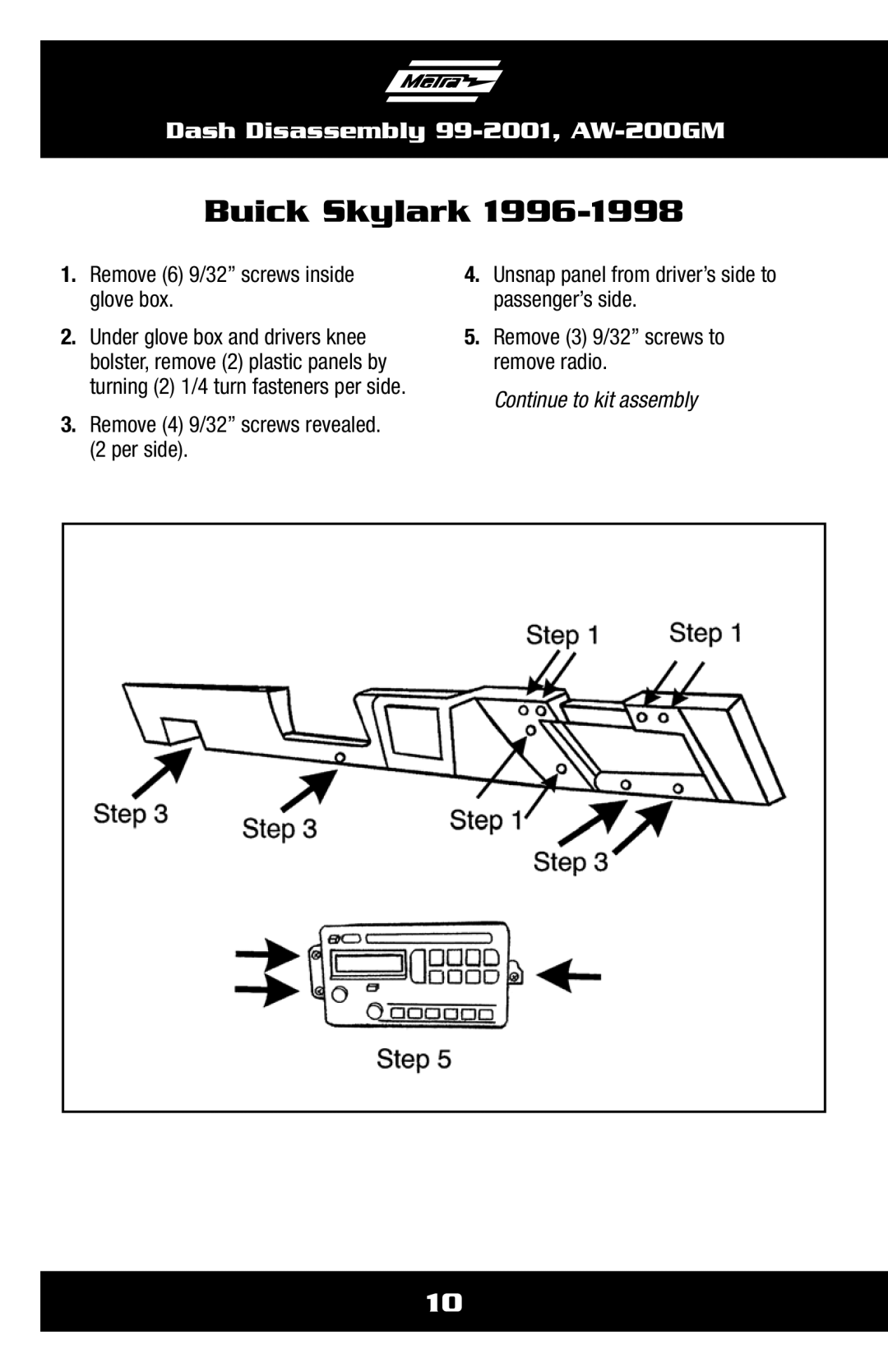 Metra Electronics AW-200GM installation instructions Buick Skylark, Remove 6 9/32 screws inside glove box 