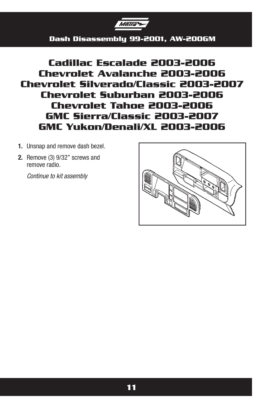 Metra Electronics installation instructions Dash Disassembly 99-2001, AW-200GM 