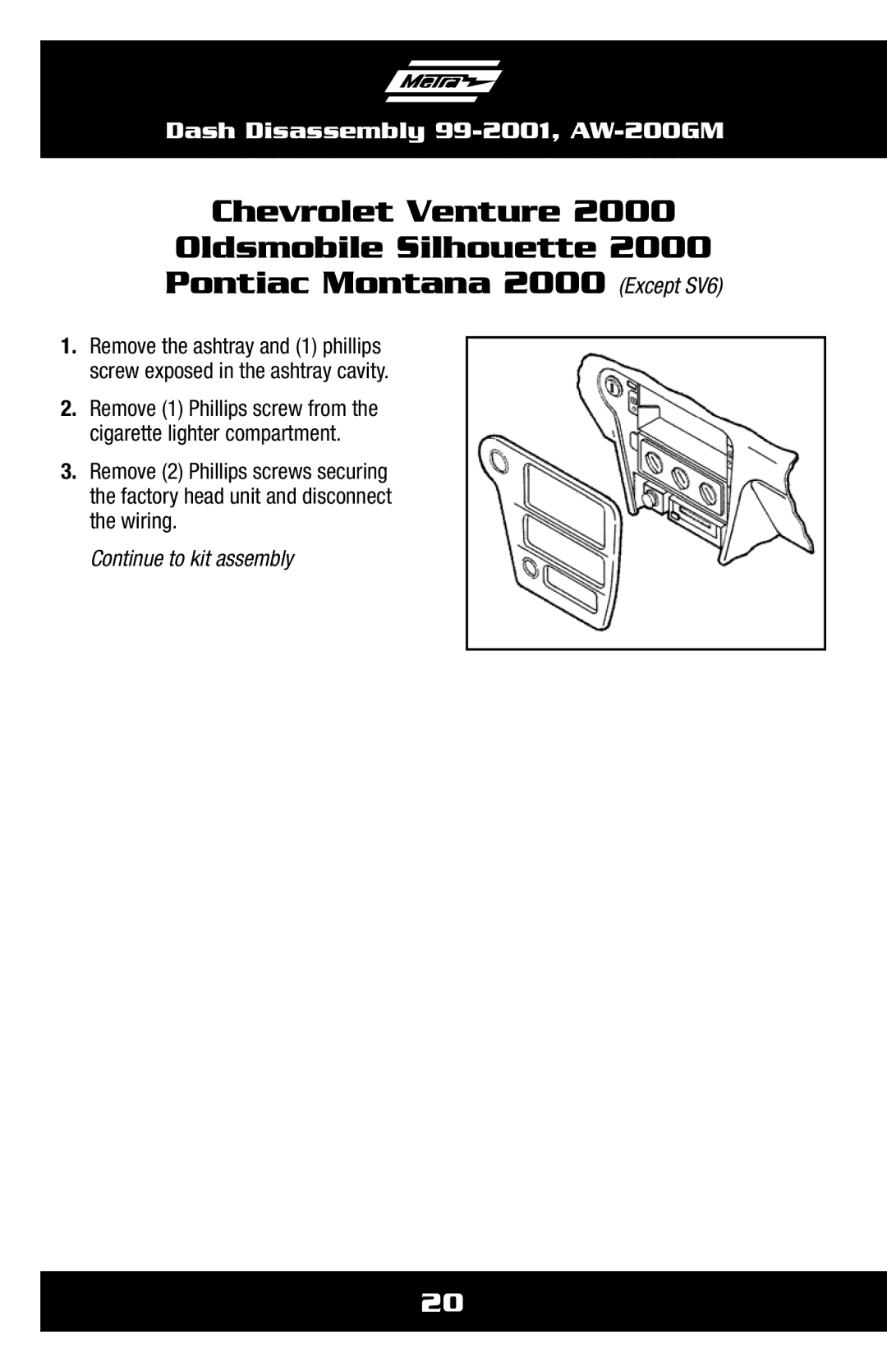 Metra Electronics installation instructions Dash Disassembly 99-2001, AW-200GM 