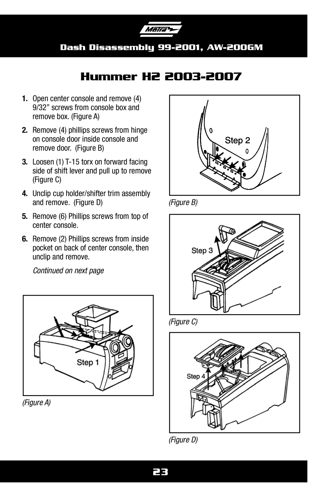 Metra Electronics AW-200GM installation instructions Hummer H2, Remove. Figure D 