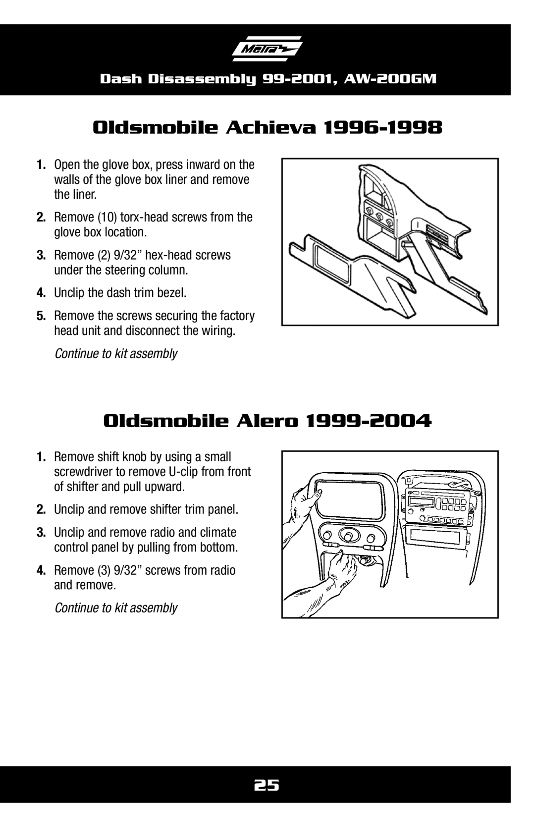 Metra Electronics AW-200GM installation instructions Oldsmobile Achieva, Oldsmobile Alero, Unclip the dash trim bezel 