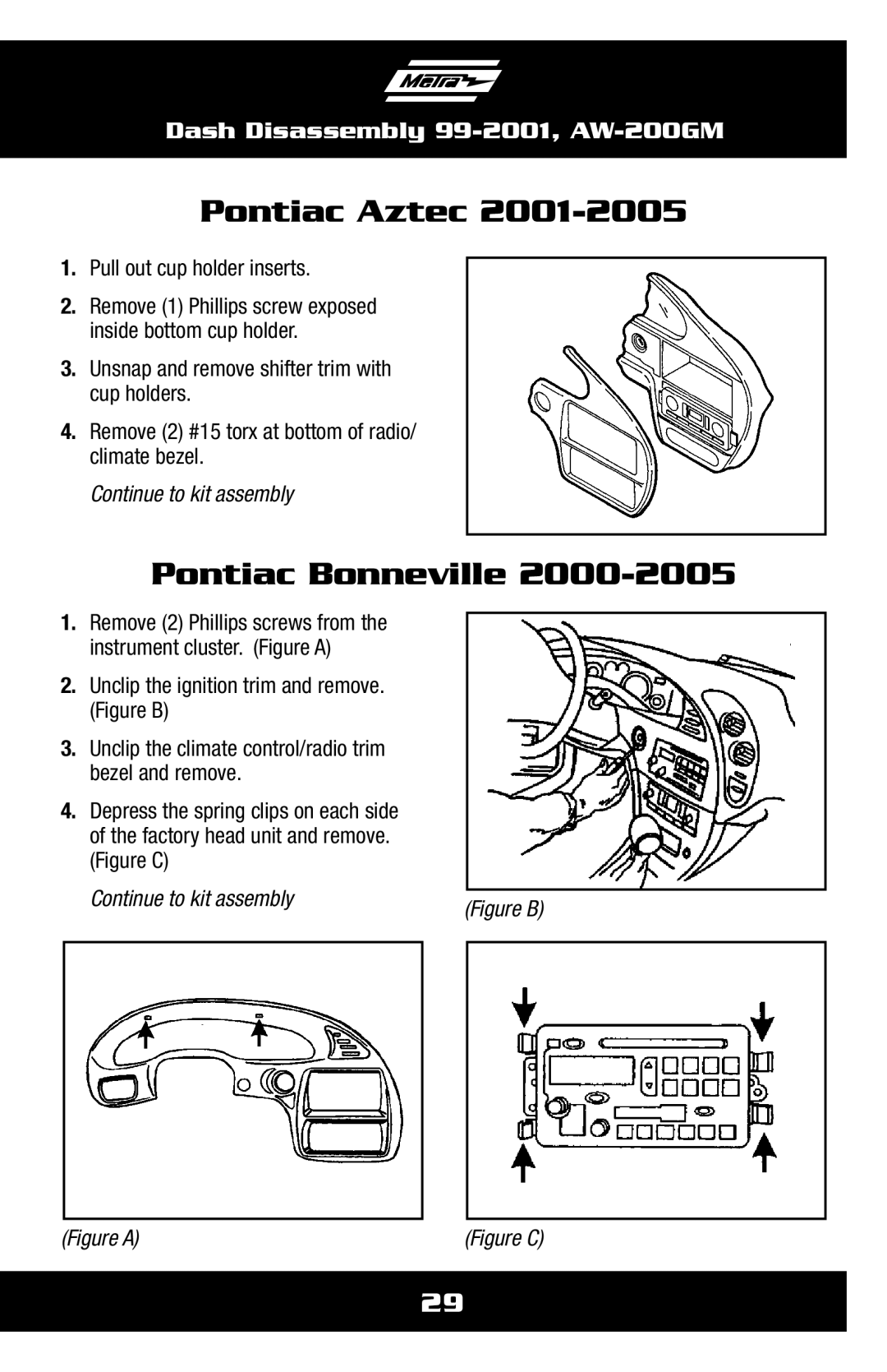 Metra Electronics AW-200GM installation instructions Pontiac Aztec, Pontiac Bonneville, Pull out cup holder inserts 