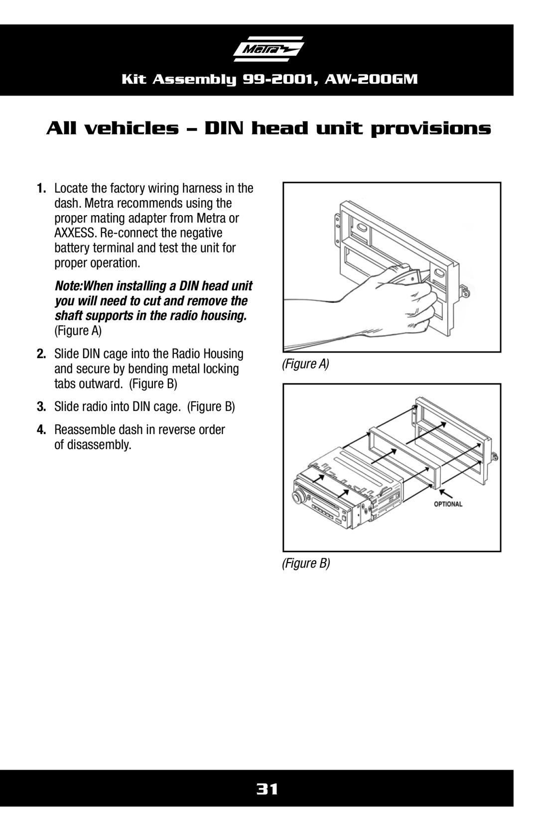 Metra Electronics AW-200GM installation instructions All vehicles DIN head unit provisions, Secure by bending metal locking 