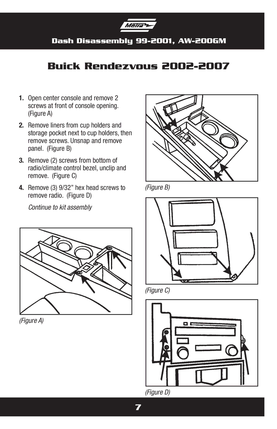 Metra Electronics AW-200GM installation instructions Buick Rendezvous, Remove radio. Figure D 