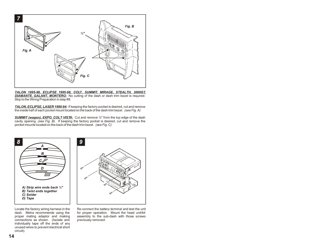 Metra Electronics CK-612MI manual Strip wire ends back ½ Twist ends together Solder Tape 