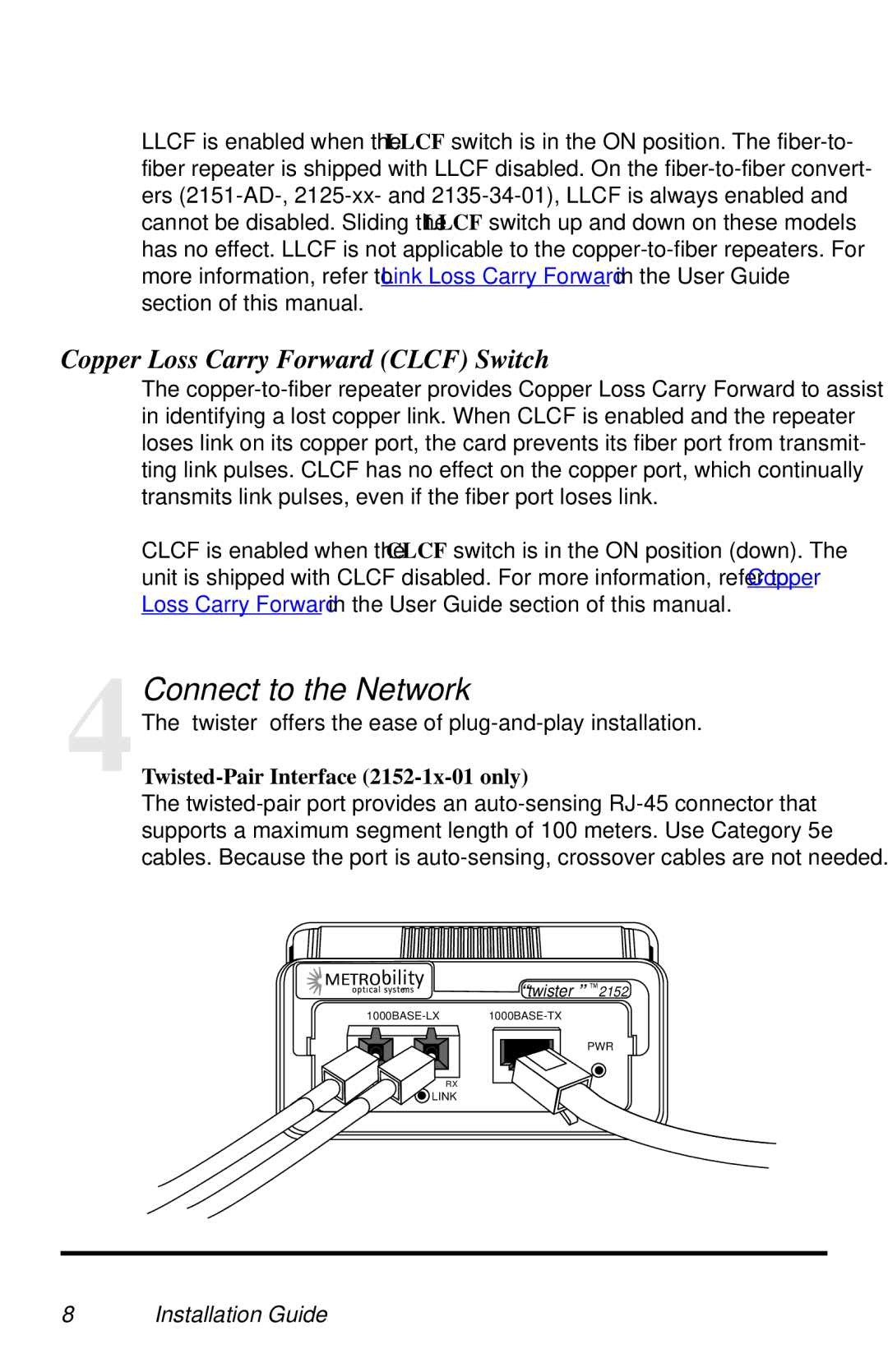 METRObility Optical Systems 2152-1X-01, 2152-AY-01 manual Connect to the Network, Copper Loss Carry Forward Clcf Switch 