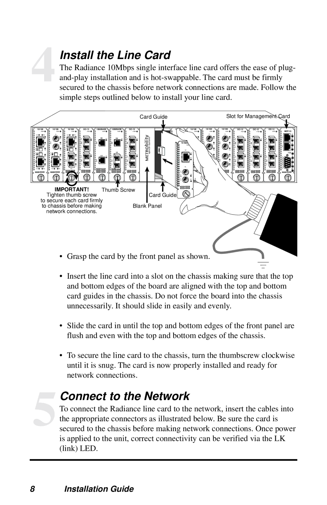 METRObility Optical Systems R111-12, R111-18, R111-15, R111-16, R111-13 manual 4Install the Line Card, Connect to the Network 