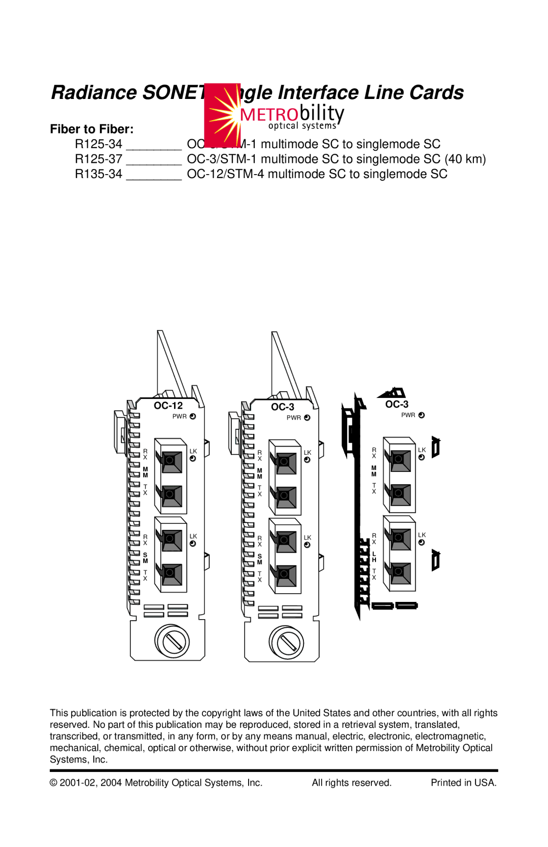 METRObility Optical Systems R125-37, R135-34, R125-34 manual Radiance Sonet Single Interface Line Cards, Fiber to Fiber 