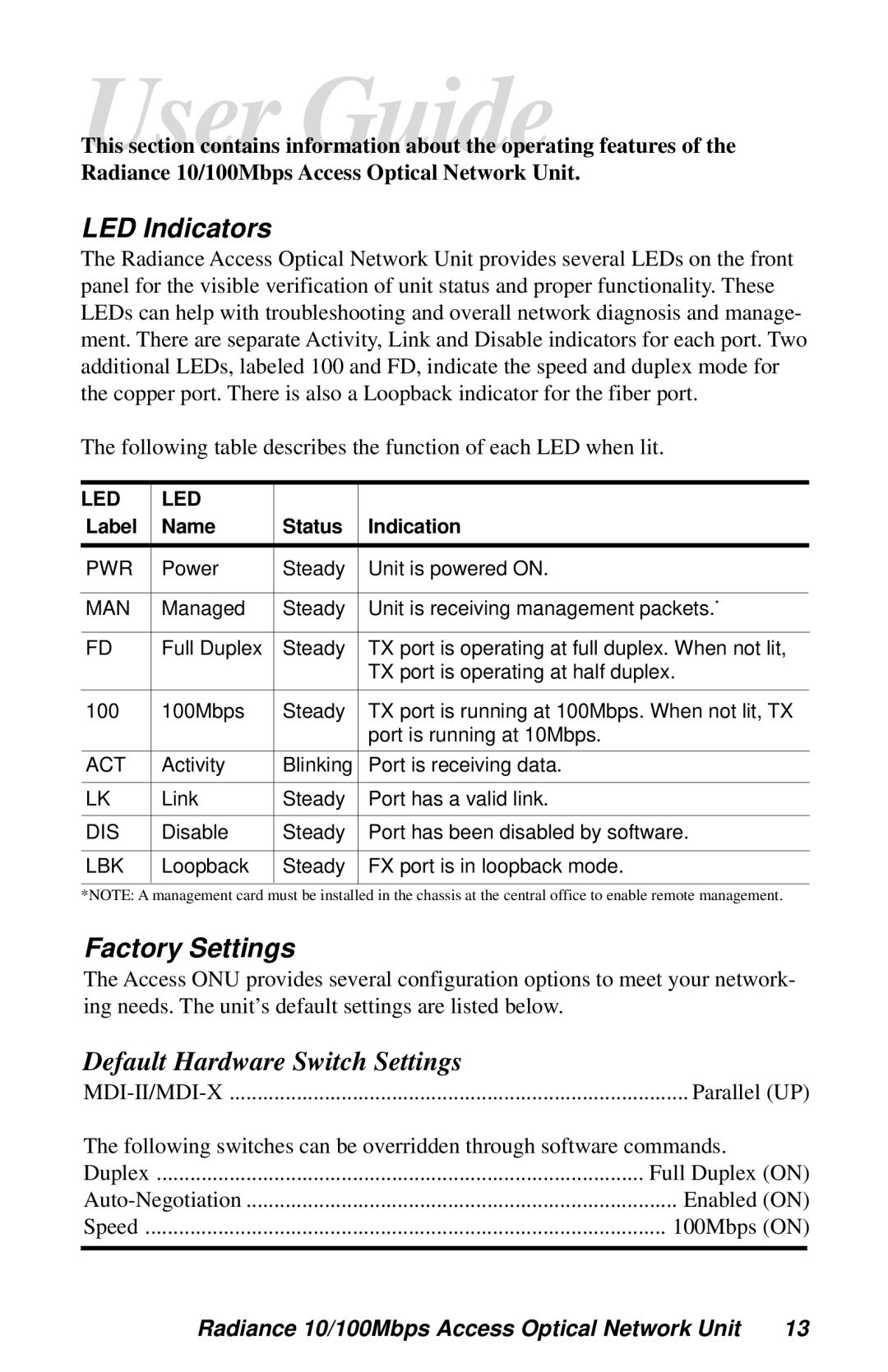 METRObility Optical Systems RADIANCE 10/100MBPS ACCESS OPTICAL NETWORK UNIT manual LED Indicators, Factory Settings 