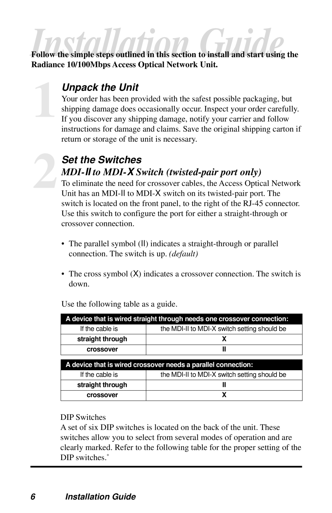 METRObility Optical Systems RADIANCE 10/100MBPS ACCESS OPTICAL NETWORK UNIT manual 1Unpack the Unit, 2Set the Switches 