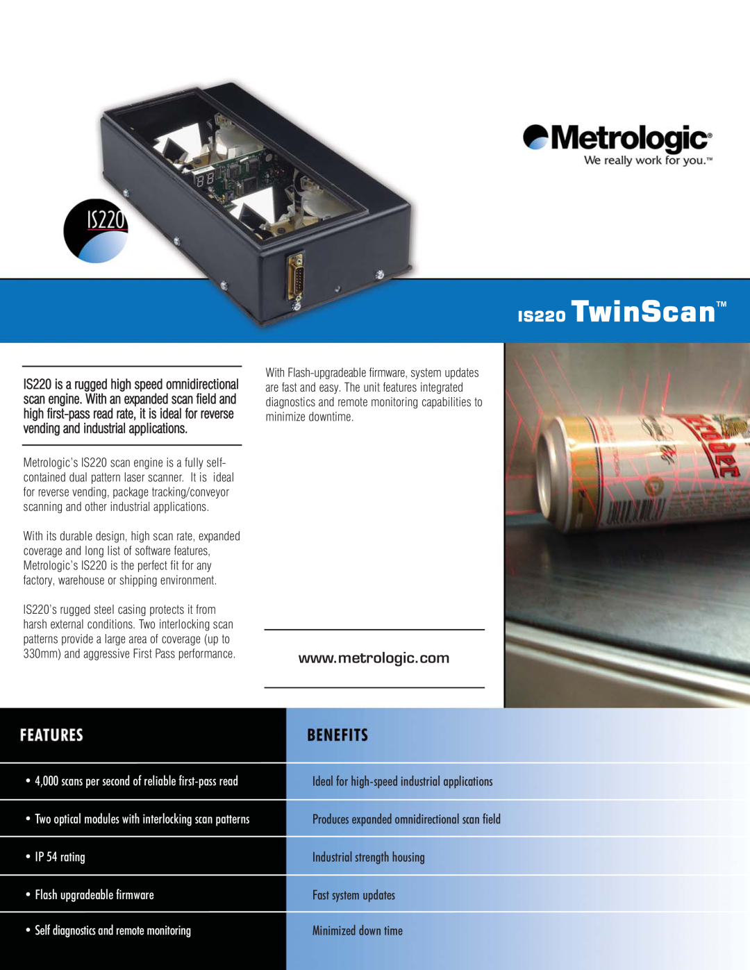 Metrologic Instruments manual IS220 TwinScanTM, IP 54 rating Flash upgradeable firmware 