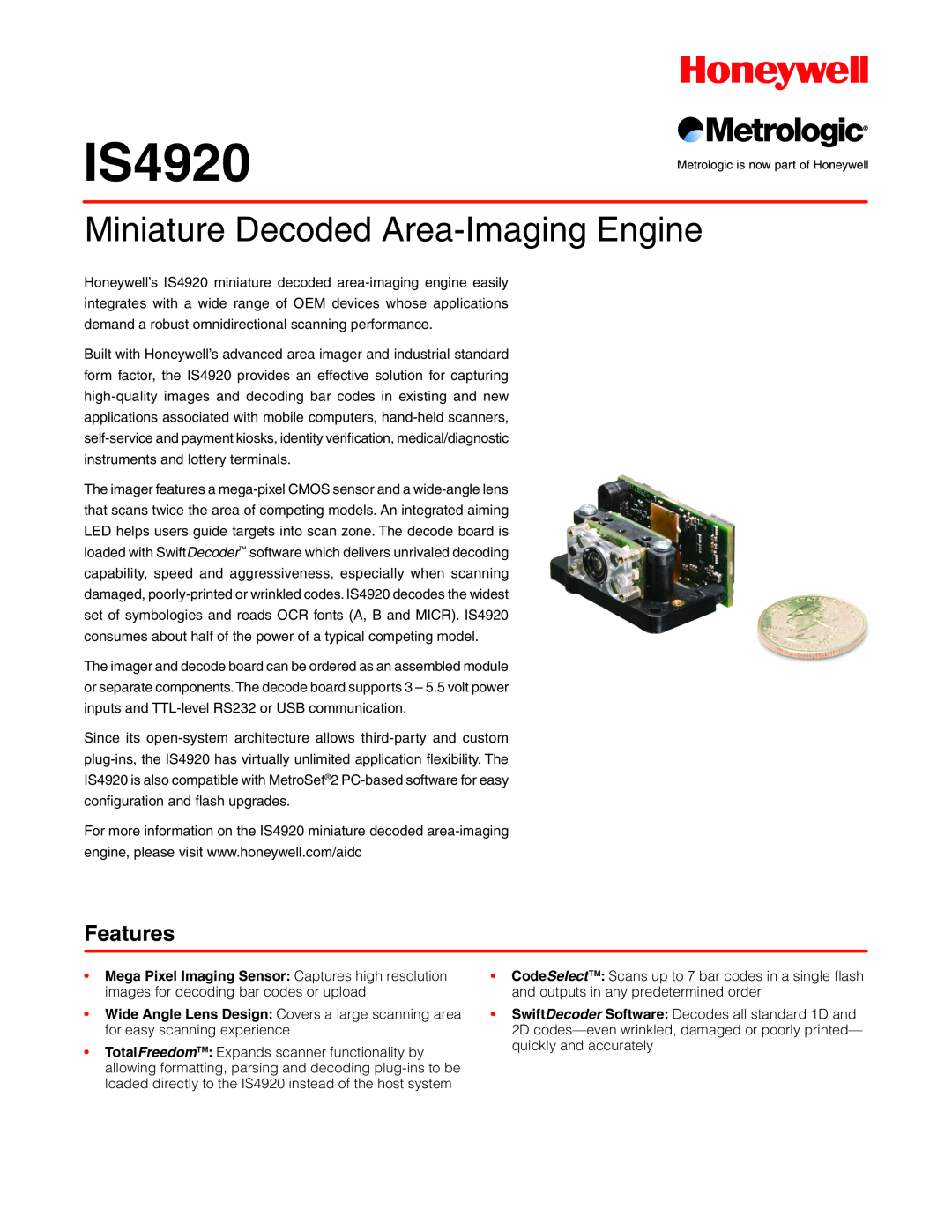 Metrologic Instruments IS4920 manual Miniature Decoded Area-Imaging Engine, Features 
