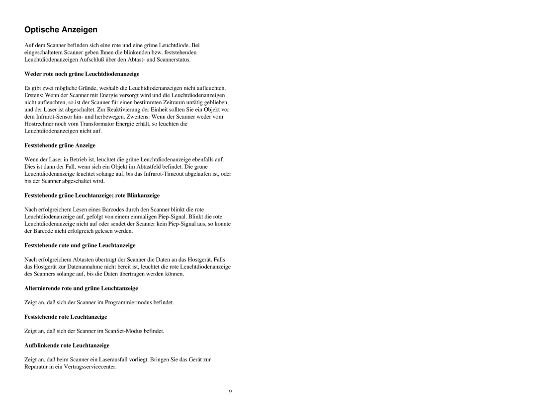 Metrologic Instruments MLPN 2159 manual Optische Anzeigen, Weder rote noch grüne Leuchtdiodenanzeige 