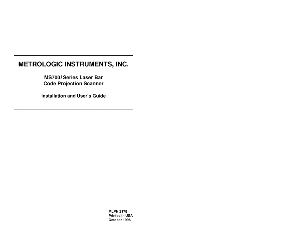 Metrologic Instruments MLPN 2178 manual Metrologic INSTRUMENTS, INC, Installation and User’s Guide 