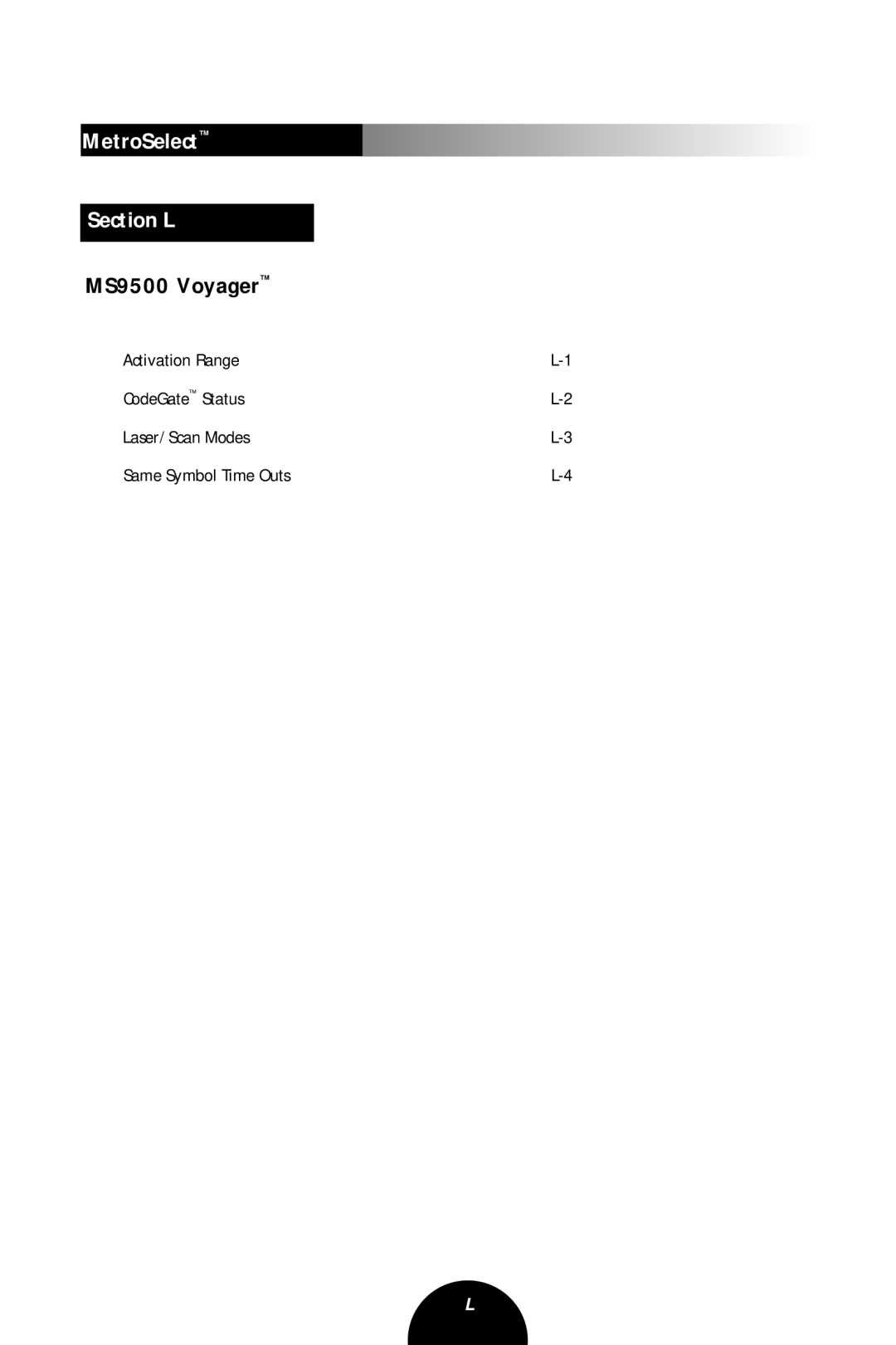 Metrologic Instruments MLPN 2407 manual MetroSelect Section L, MS9500 Voyager 