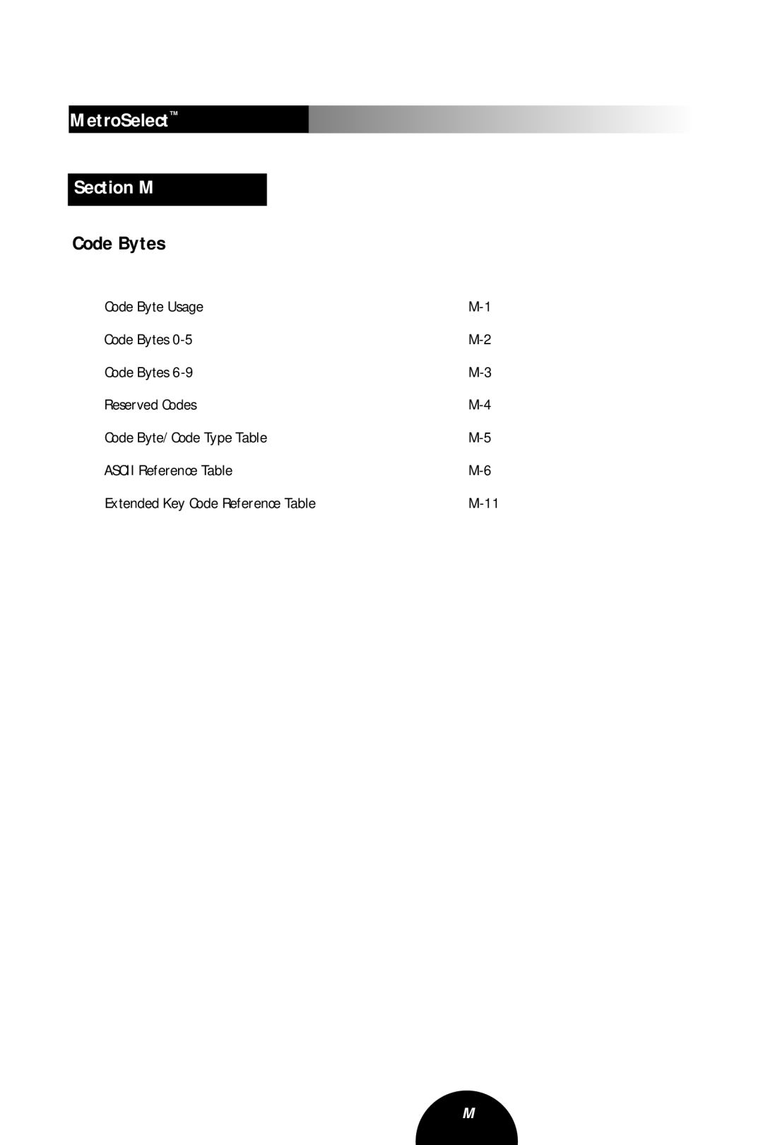 Metrologic Instruments MLPN 2407 manual MetroSelect Section M, Code Bytes 