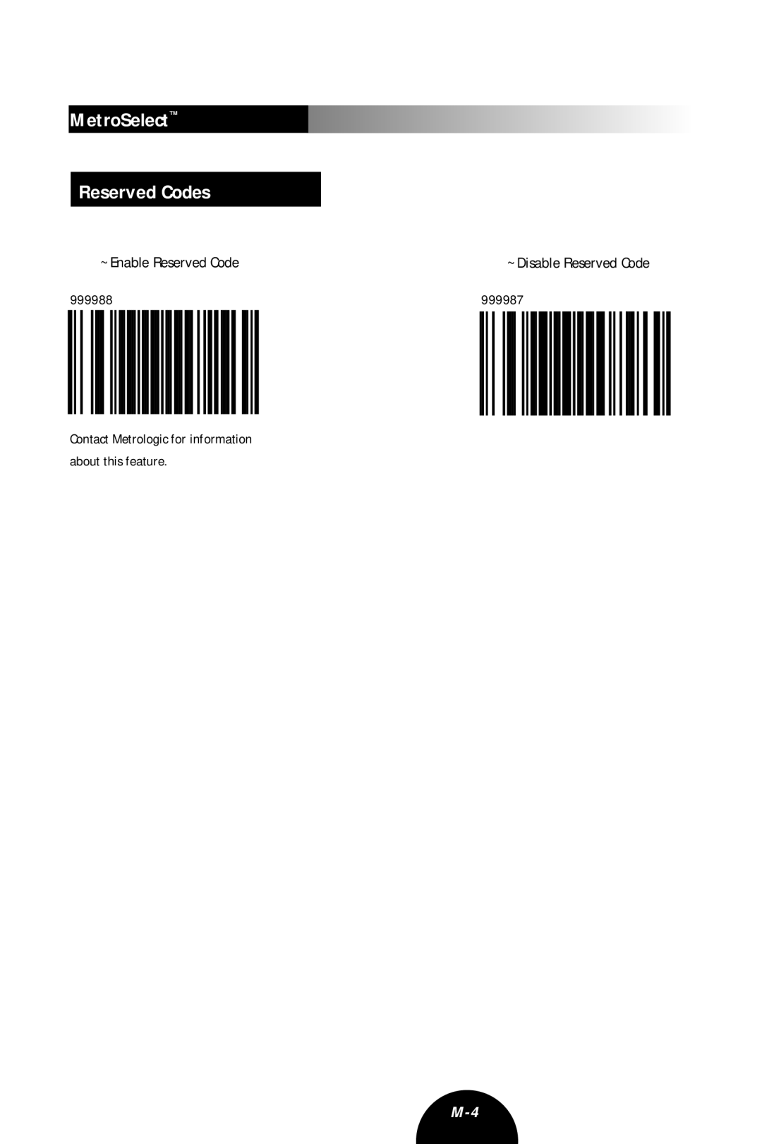 Metrologic Instruments MLPN 2407 manual MetroSelect Reserved Codes, 999987 