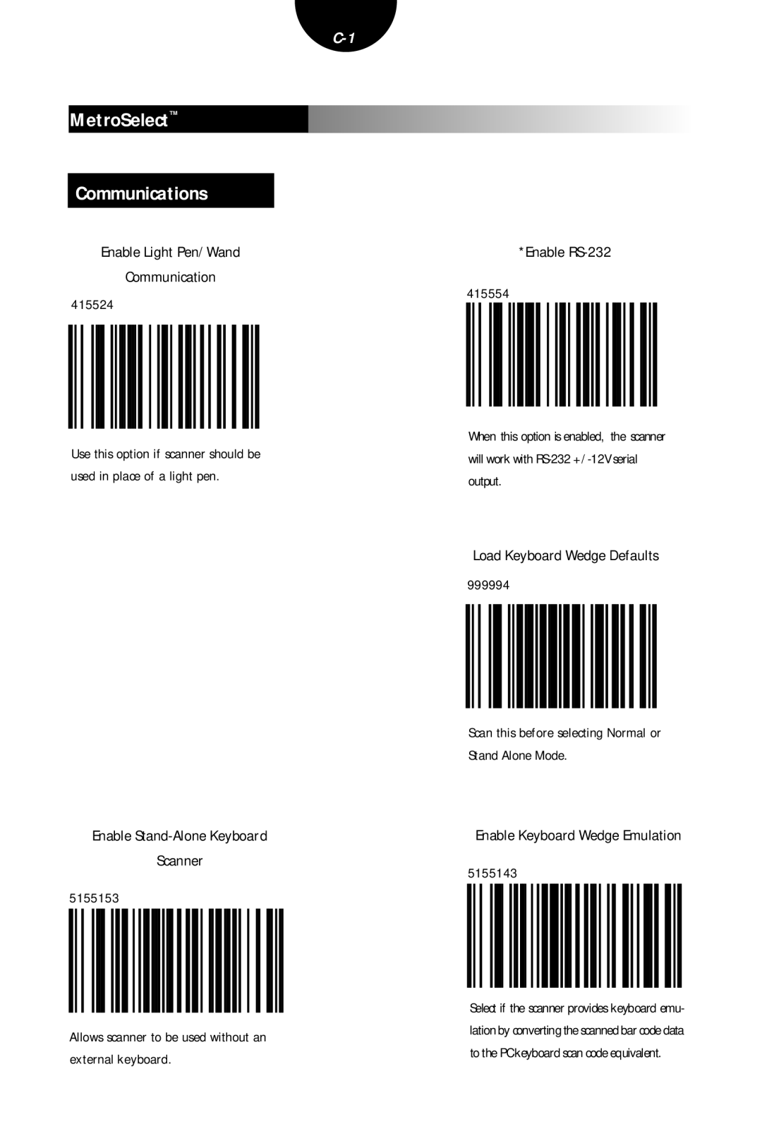 Metrologic Instruments MLPN 2407 manual MetroSelect Communications, Enable Stand-Alone Keyboard Scanner 