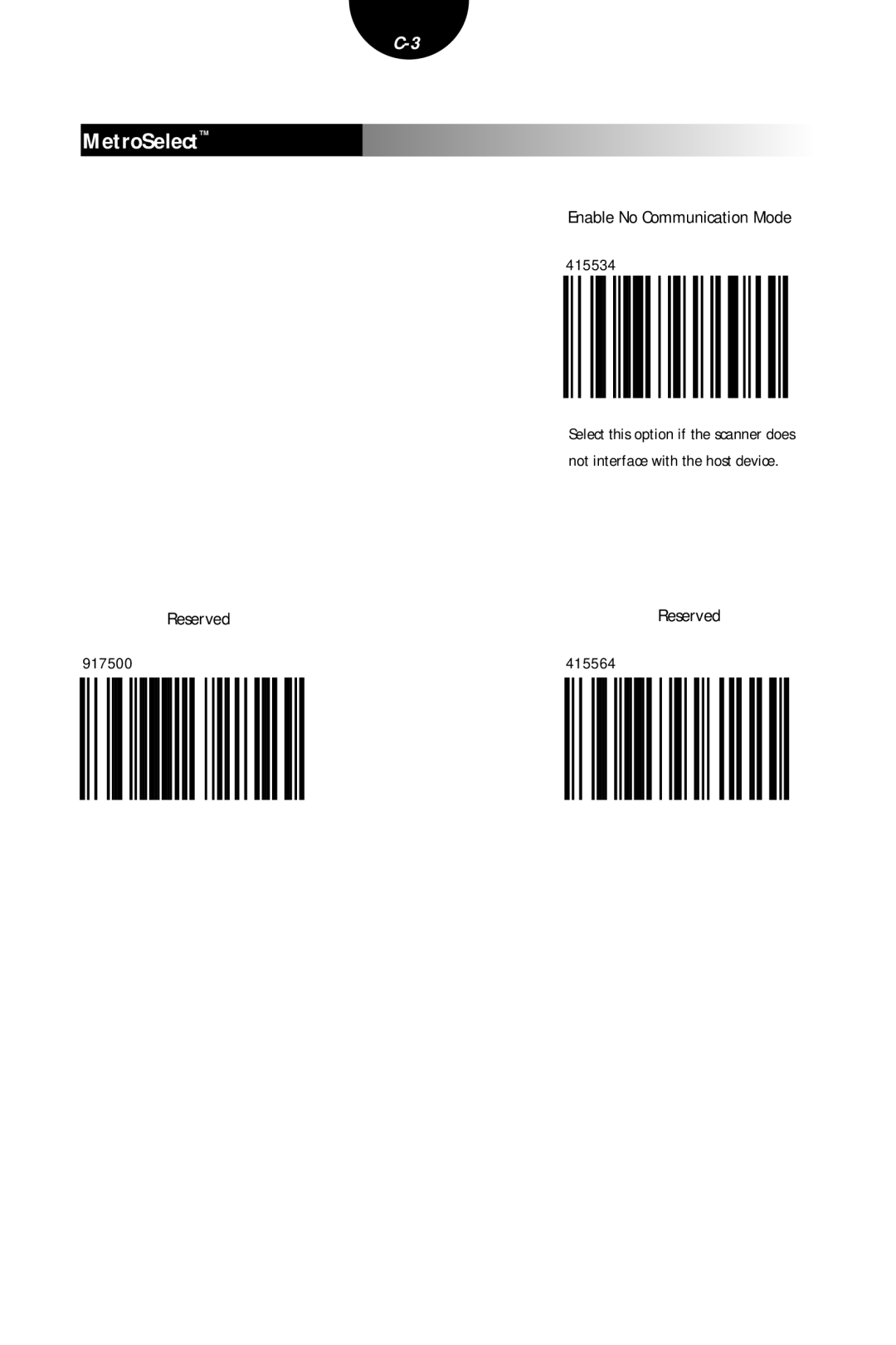 Metrologic Instruments MLPN 2407 manual Enable No Communication Mode, Reserved, 415534, 917500, 415564 