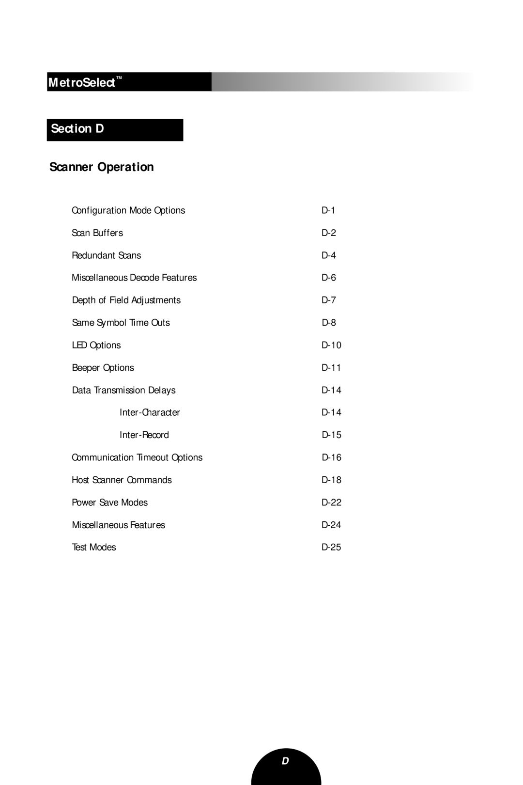 Metrologic Instruments MLPN 2407 manual MetroSelect Section D, Scanner Operation 