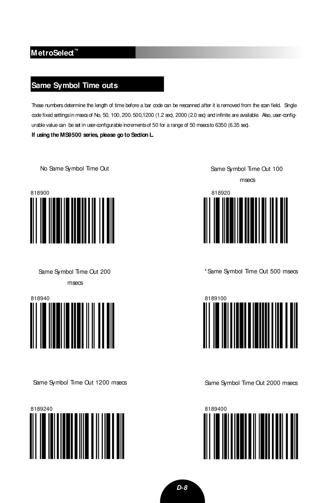 Metrologic Instruments MLPN 2407 manual MetroSelect Same Symbol Time outs, Msecs, Same Symbol Time Out 1200 msecs, 818920 