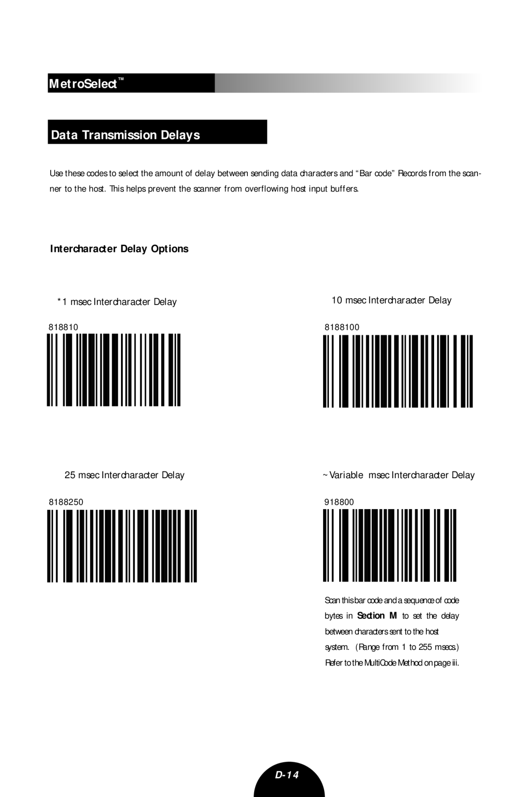 Metrologic Instruments MLPN 2407 manual MetroSelect Data Transmission Delays, Msec Intercharacter Delay, 918800 