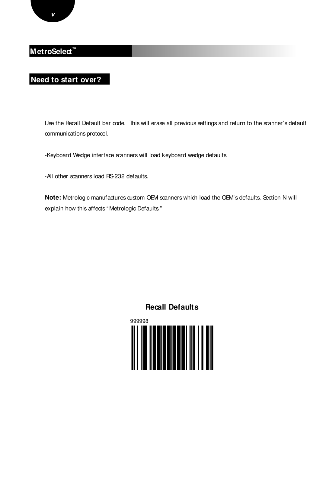 Metrologic Instruments MLPN 2407 manual MetroSelect Need to start over?, Recall Defaults, 999998 