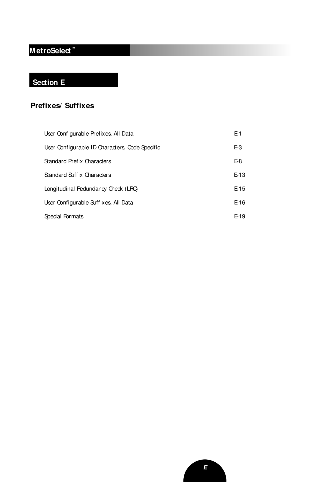 Metrologic Instruments MLPN 2407 manual MetroSelect Section E, Prefixes/Suffixes 