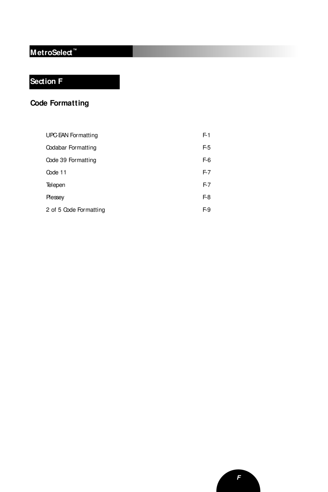 Metrologic Instruments MLPN 2407 manual MetroSelect Section F, Code Formatting 