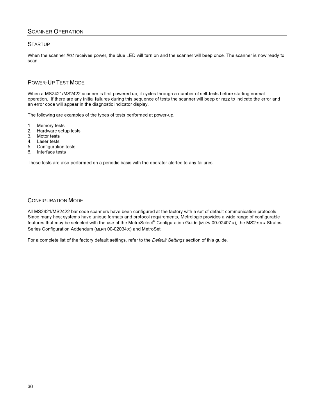 Metrologic Instruments MS2422, MS2421 manual Startup, POWER-UP Test Mode, Configuration Mode 