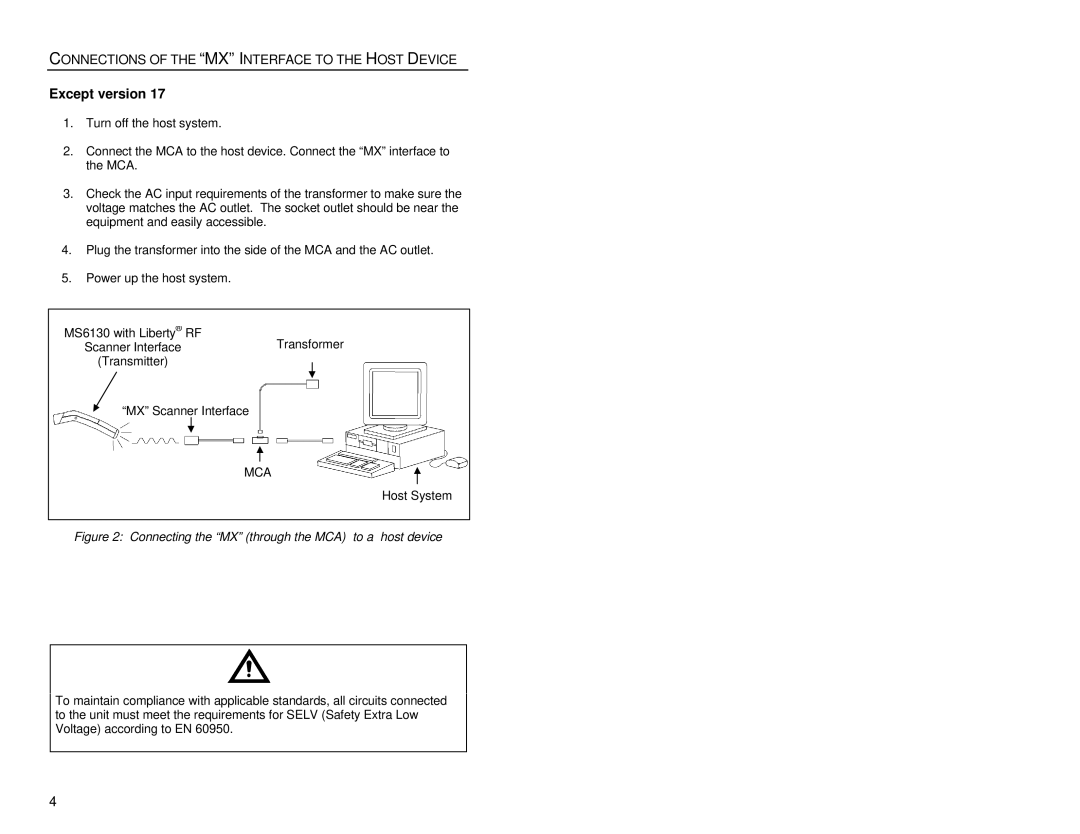 Metrologic Instruments MS6130 MX003 manual Connections of the Mxnterfacei to the Host Device, Except version 