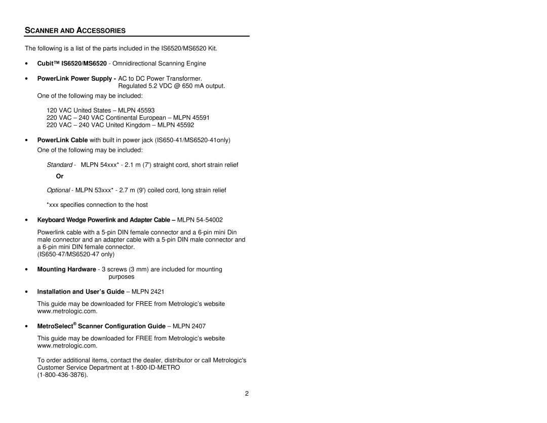 Metrologic Instruments MS6520 manual Scanner and Accessories, ∙ Keyboard Wedge Powerlink and Adapter Cable Mlpn 
