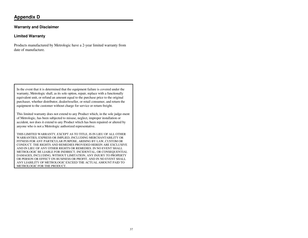 Metrologic Instruments MS6720 manual Appendix D, Warranty and Disclaimer Limited Warranty 