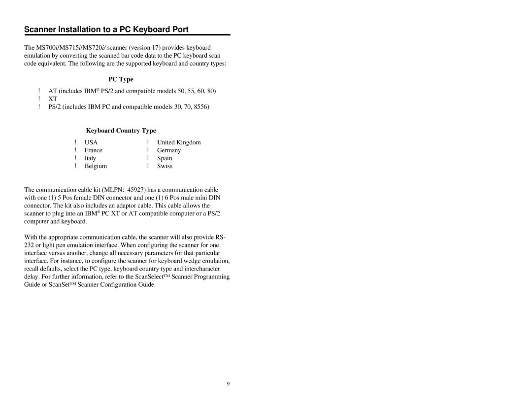 Metrologic Instruments MS700i manual Scanner Installation to a PC Keyboard Port, PC Type 