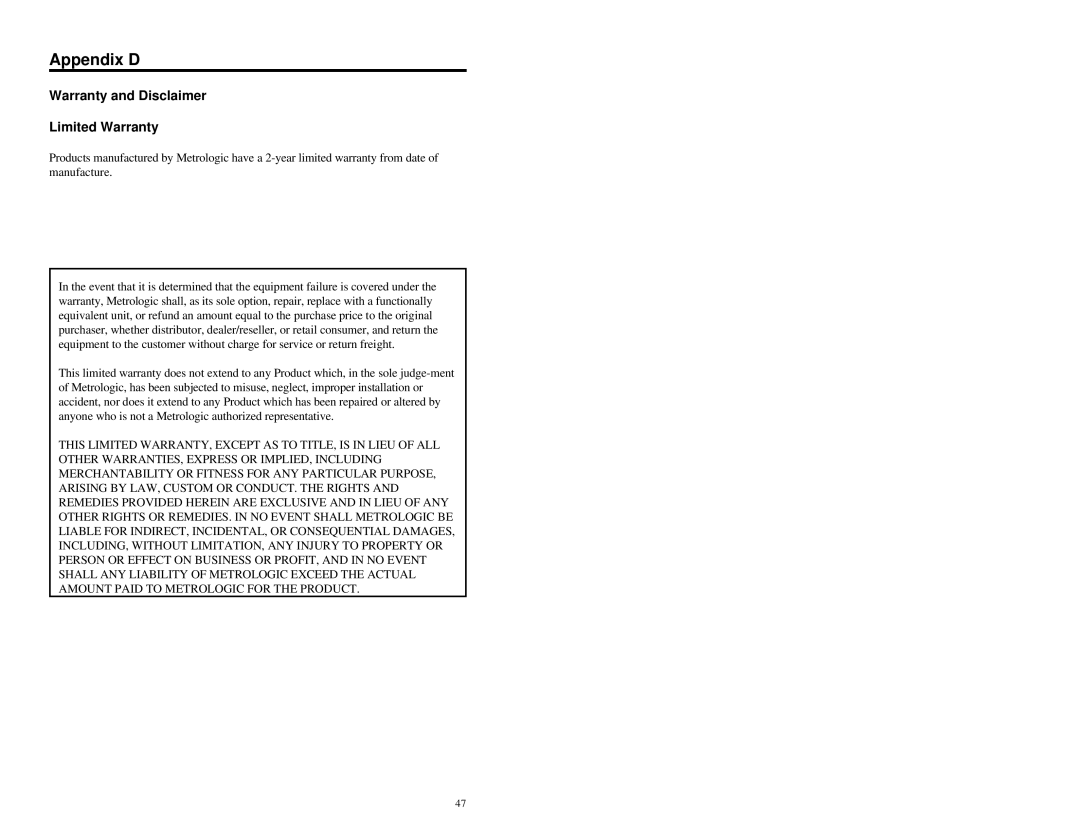 Metrologic Instruments MS700i manual Appendix D, Warranty and Disclaimer Limited Warranty 