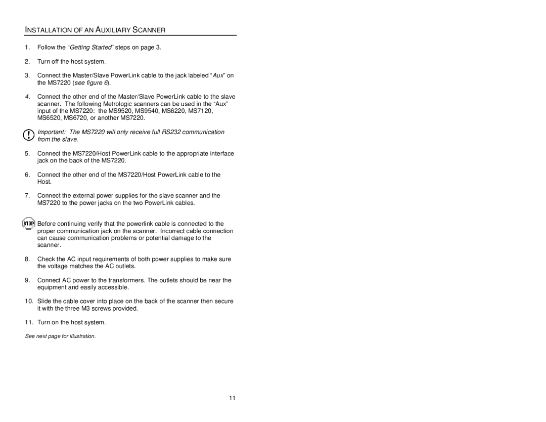 Metrologic Instruments MS7220 manual Installation of AN Auxiliary Scanner 