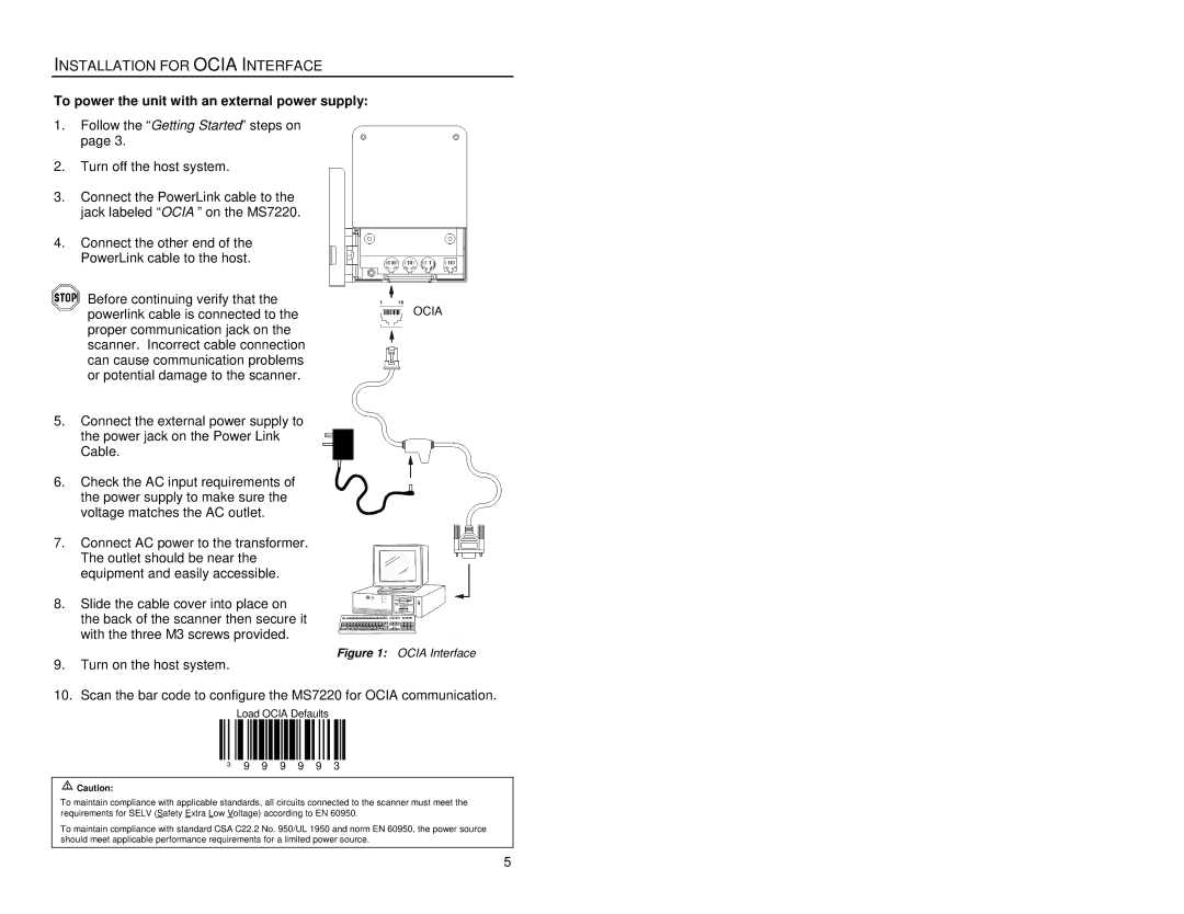 Metrologic Instruments MS7220 manual Installation for Ocia Interface, To power the unit with an external power supply 