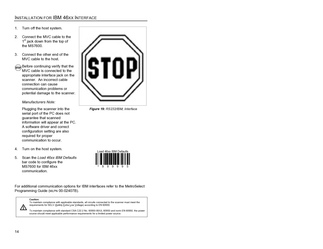 Metrologic Instruments MS7620 manual Installation for IBM 46XX Interface, RS232/IBM, Interface 