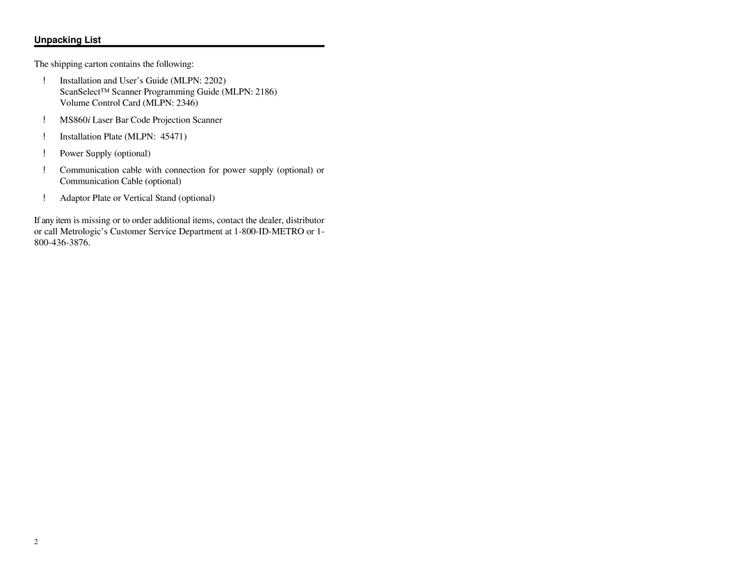 Metrologic Instruments MS860 manual Unpacking List 