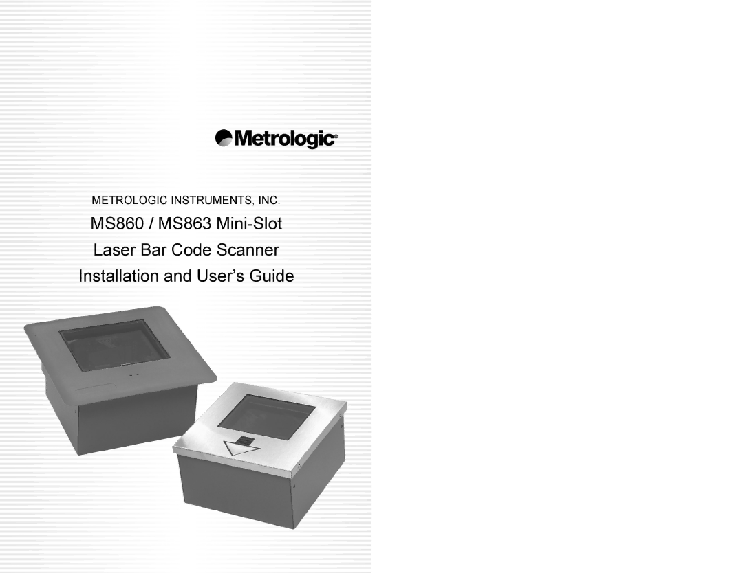 Metrologic Instruments MS863 manual Metrologic INSTRUMENTS, INC 