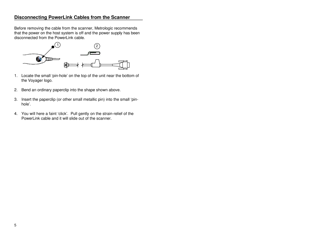 Metrologic Instruments MS9500 manual Disconnecting PowerLink Cables from the Scanner 