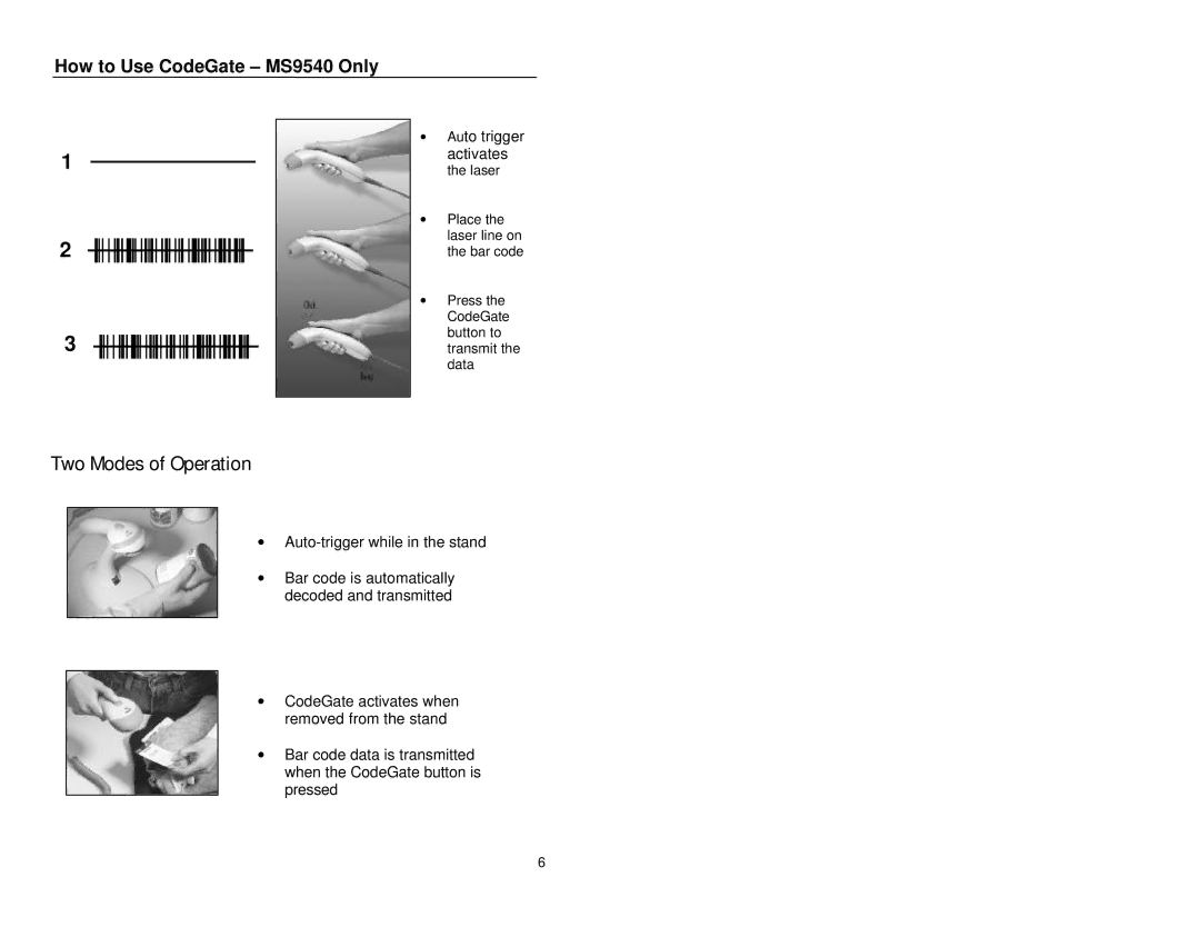 Metrologic Instruments MS9500 manual Two Modes of Operation, How to Use CodeGate MS9540 Only 