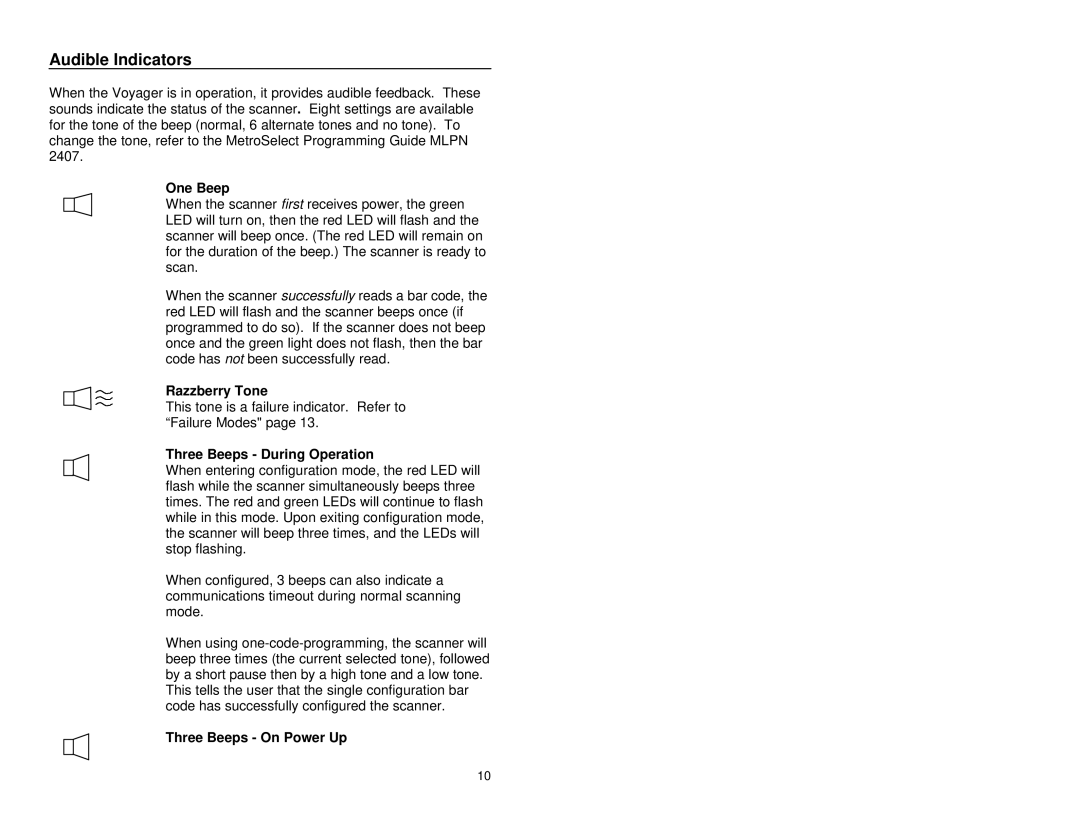 Metrologic Instruments MS9500 manual Audible Indicators, One Beep, Razzberry Tone, Three Beeps During Operation 