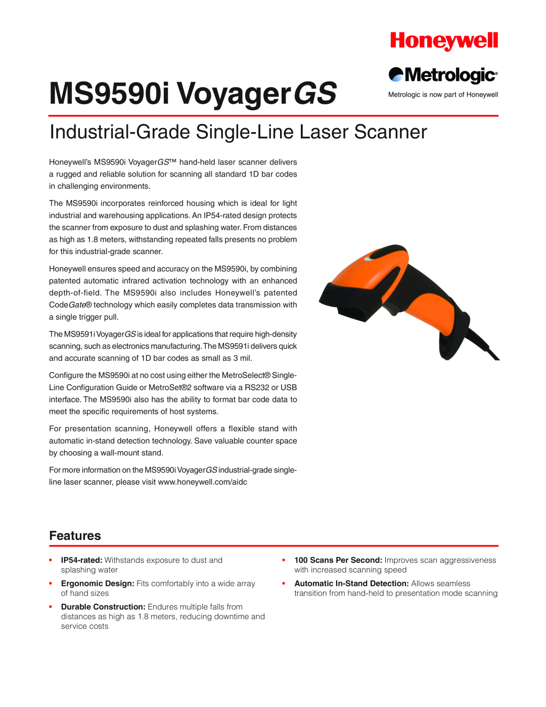 Metrologic Instruments manual MS9590i VoyagerGS, Industrial-Grade Single-Line Laser Scanner, Features 