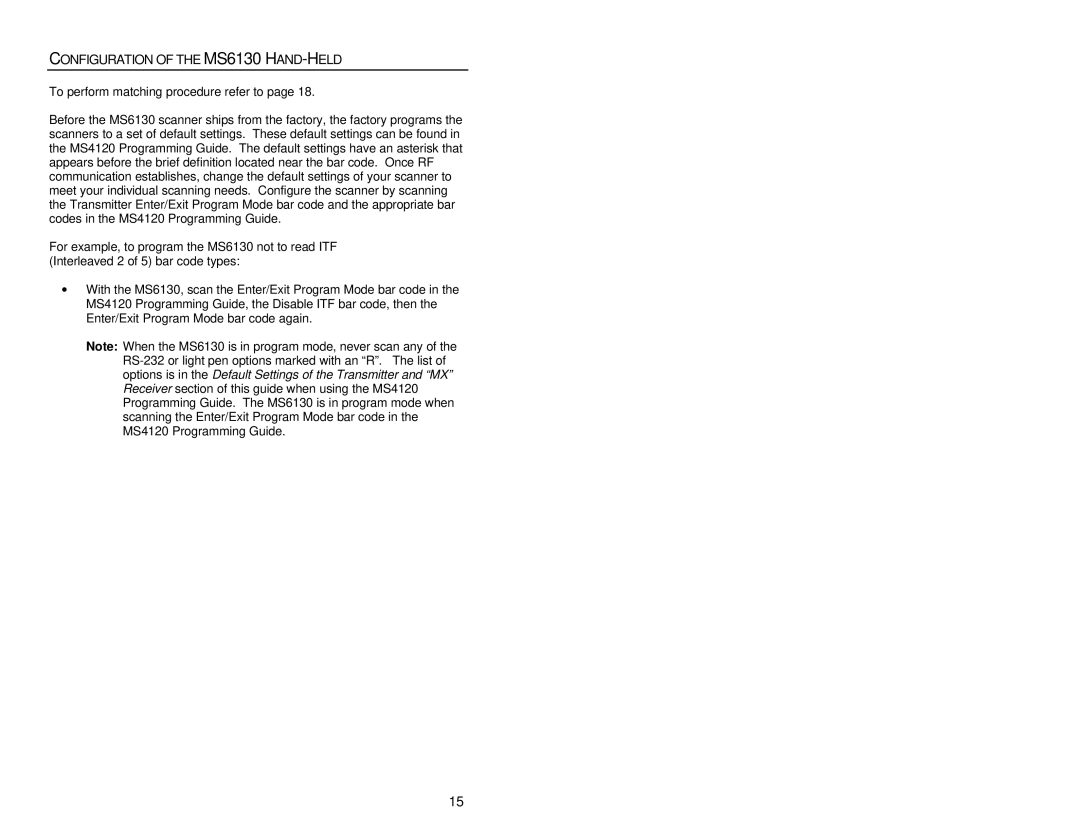 Metrologic Instruments MX003 manual Configuration of the MS6130 HAND-HELD 