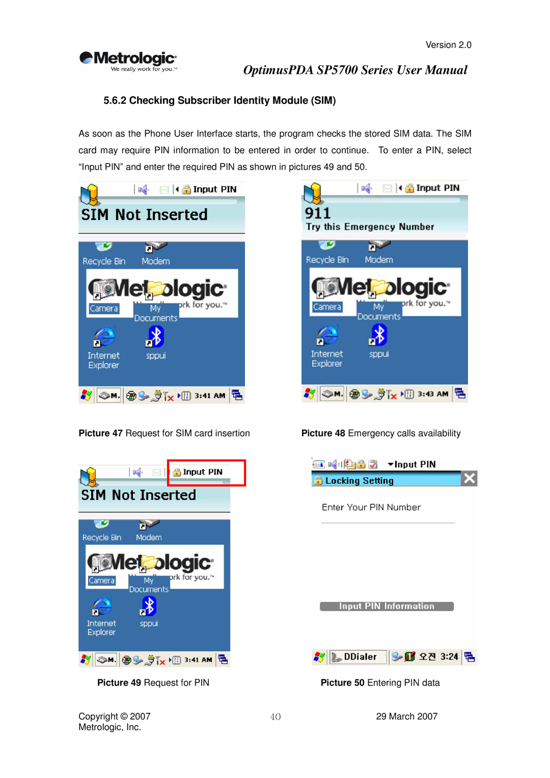 Metrologic Instruments SP5700 Series user manual Checking Subscriber Identity Module SIM 
